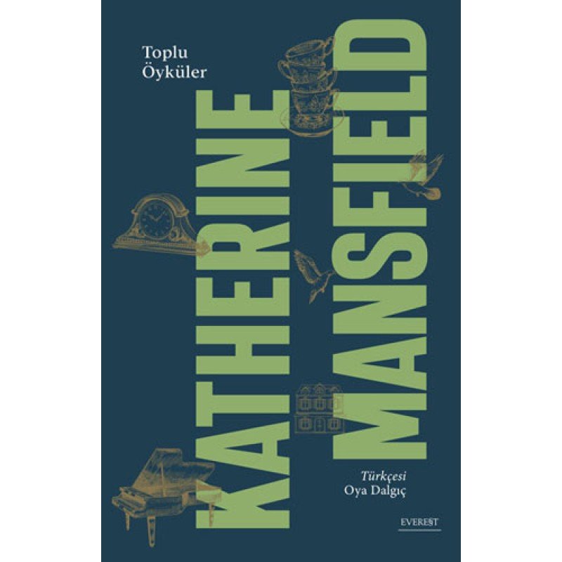 Toplu Öyküler - Katherine Mansfield (Ciltli)