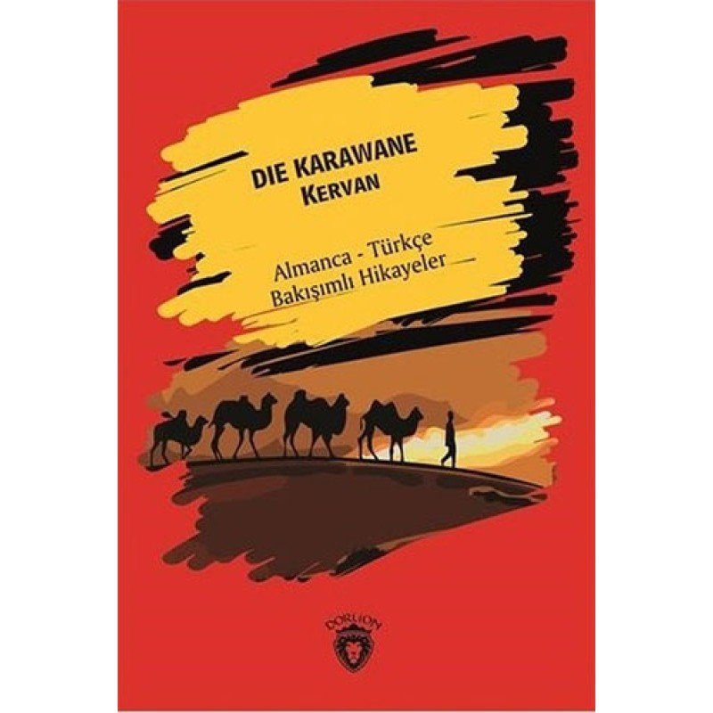 Die Karawane - Kervan Die Karawane - Kervan