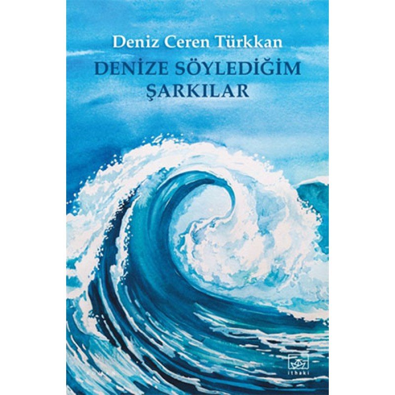Denize Söylediğim Şarkılar