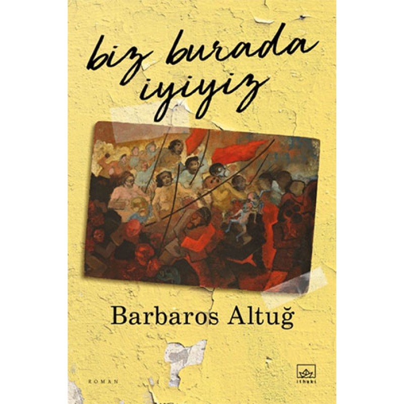 Biz Burada İyiyiz Biz Burada İyiyiz