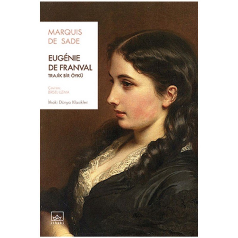 Eugénie De Franval - Trajik Bir Öykü Eugénie De Franval - Trajik Bir Öykü