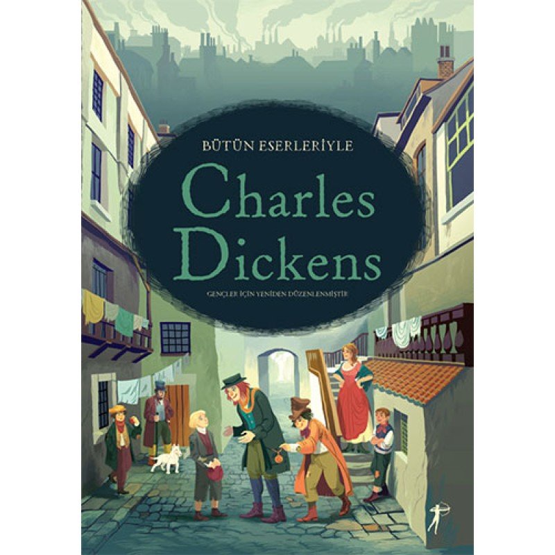 Bütün Eserleriyle Charles Dickens (Ciltli) Bütün Eserleriyle Charles Dickens (Ciltli)