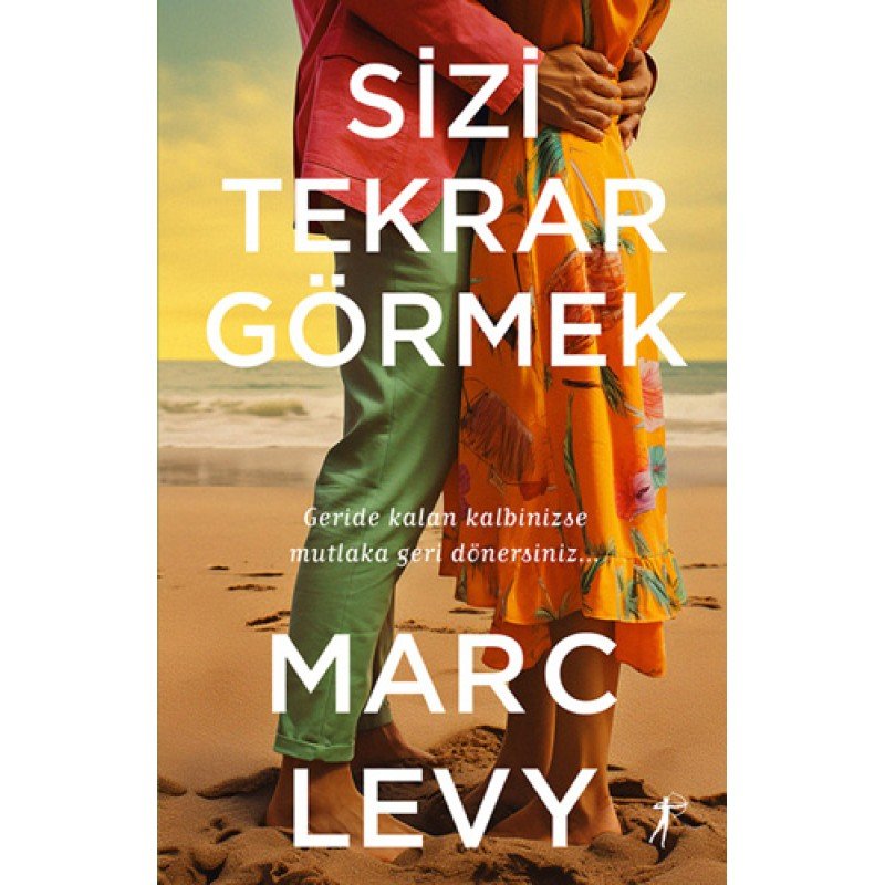 Sizi Tekrar Görmek Sizi Tekrar Görmek