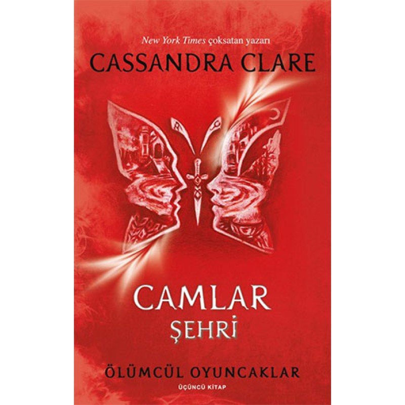 Ölümcül Oyuncaklar 3. Kitap - Camlar Şehri Ölümcül Oyuncaklar 3. Kitap - Camlar Şehri