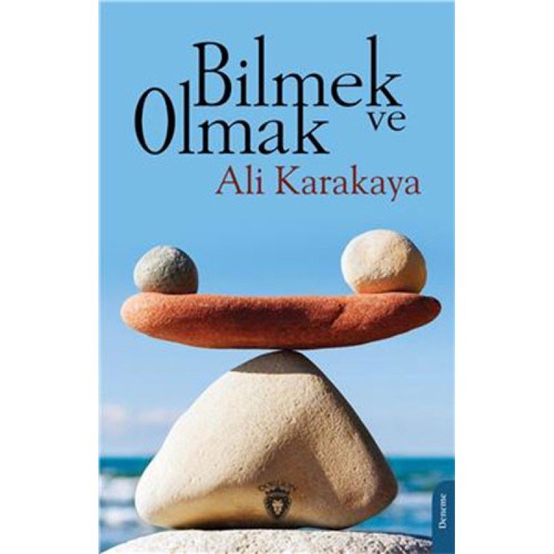 Bilmek Ve Olmak Bilmek Ve Olmak