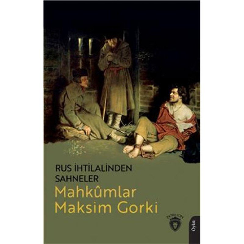 Rus İhtilalinden Sahneler - Mahkûmlar Rus İhtilalinden Sahneler - Mahkûmlar