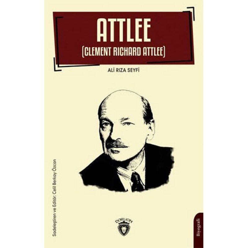 Attlee (Clement Richard Attlee) Attlee (Clement Richard Attlee)