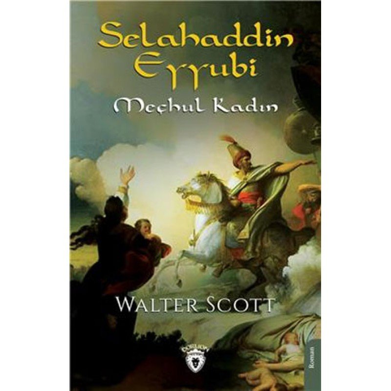 Selahaddin Eyyubi - Meçhul Kadın Selahaddin Eyyubi - Meçhul Kadın
