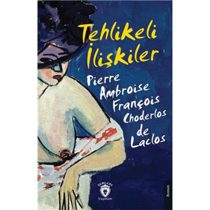Tehlikeli İlişkiler Tehlikeli İlişkiler