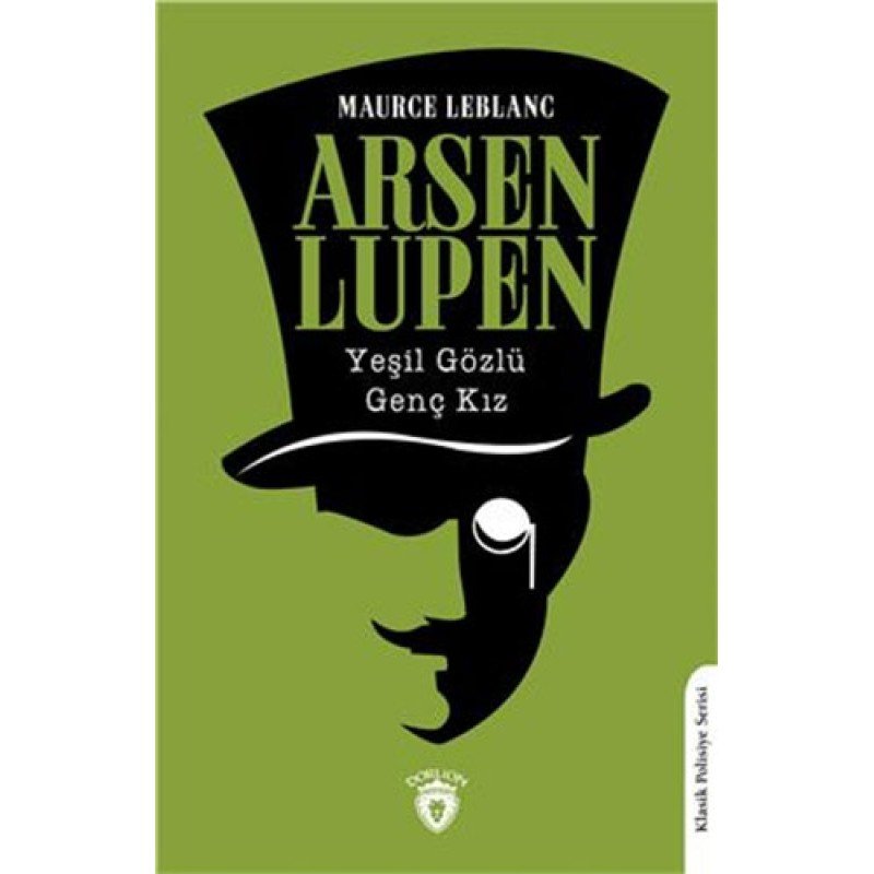Arsen Lupen - Yeşil Gözlü Genç Kız Arsen Lupen - Yeşil Gözlü Genç Kız