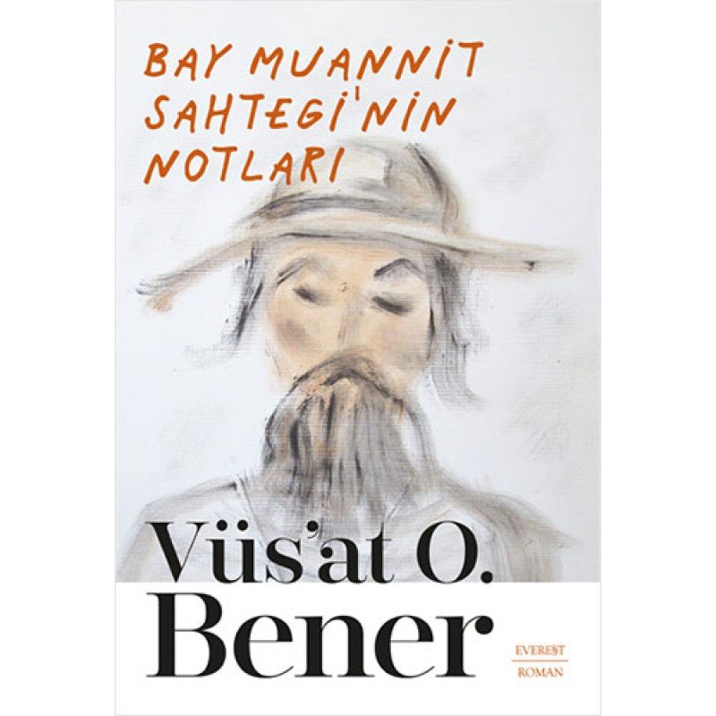 Bay Muannit Sahtegi'Nin Notları