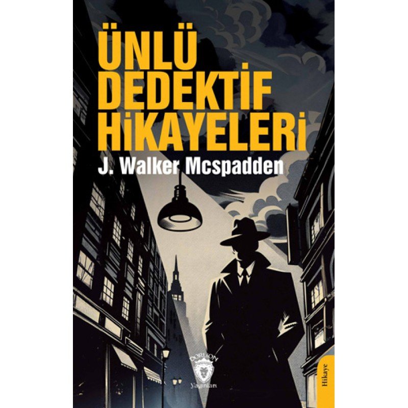 Ünlü Dedektif Hikayeleri Ünlü Dedektif Hikayeleri