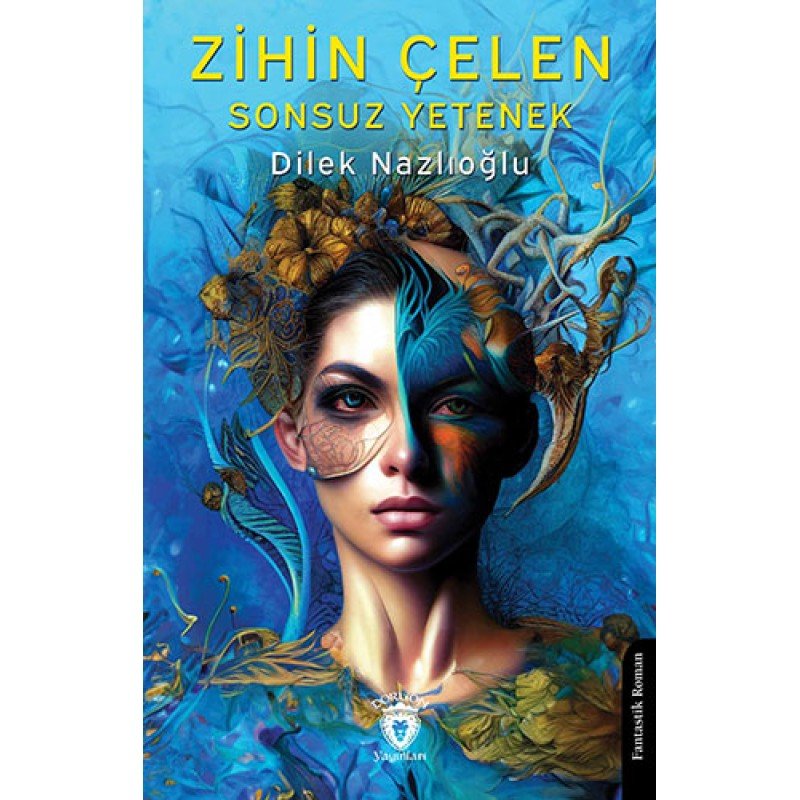 Zihin Çelen Sonsuz Yetenek Zihin Çelen Sonsuz Yetenek