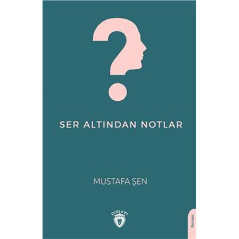 Ser Altından Notlar Ser Altından Notlar
