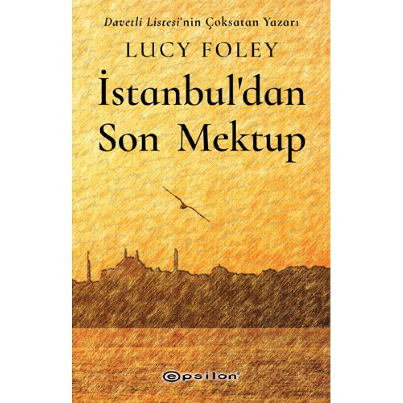 İstanbul’Dan Son Mektup İstanbul’Dan Son Mektup