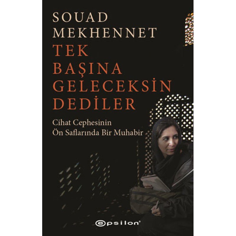 Tek Başına Geleceksin Dediler Tek Başına Geleceksin Dediler