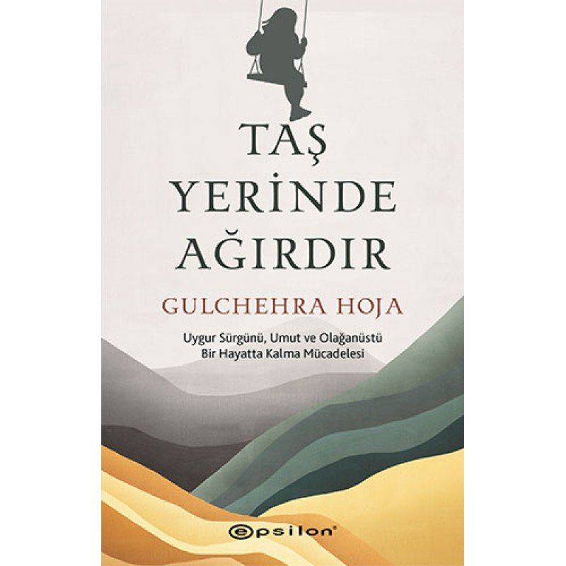 Taş Yerinde Ağırdır Taş Yerinde Ağırdır