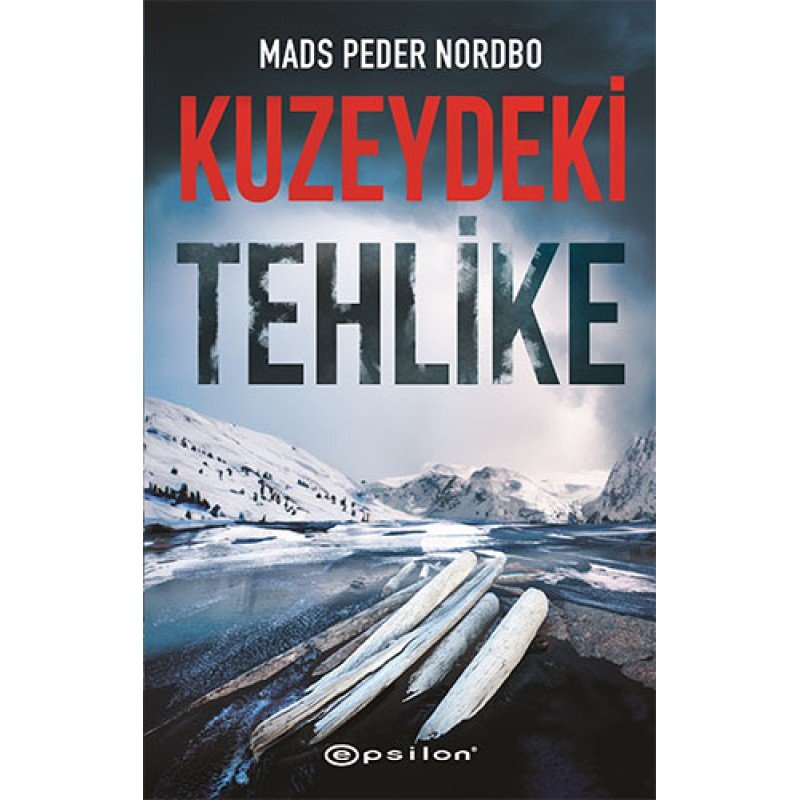 Kuzeydeki Tehlike Kuzeydeki Tehlike