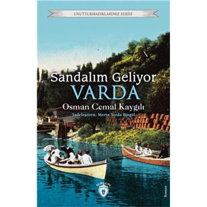 Sandalım Geliyor Varda Sandalım Geliyor Varda