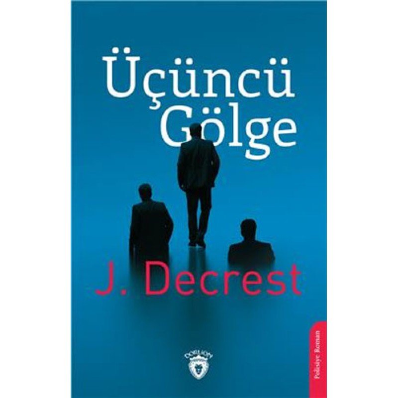 Üçüncü Gölge Üçüncü Gölge