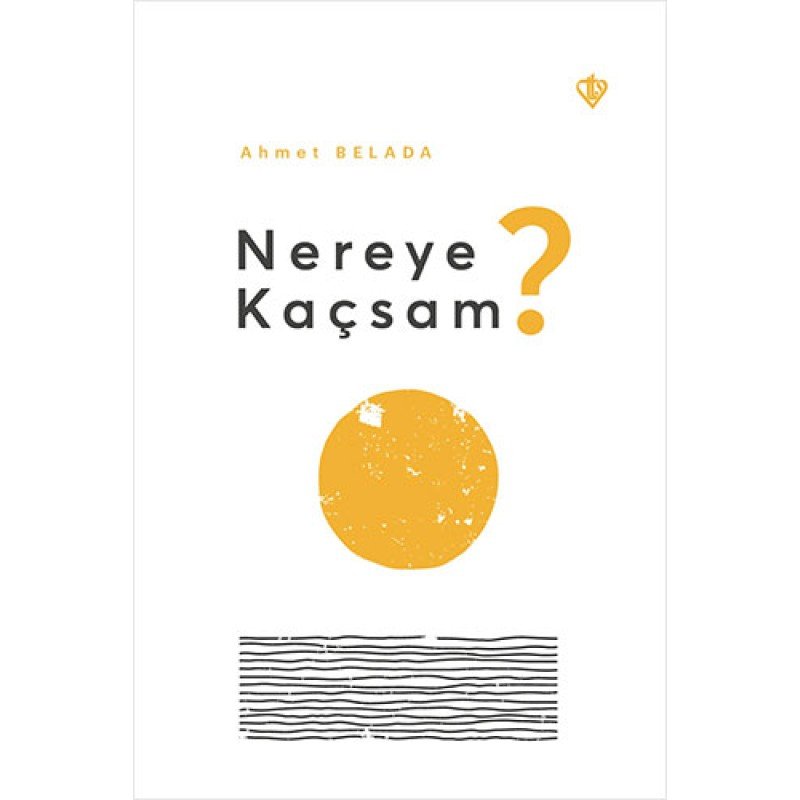 Nereye Kaçsam? Nereye Kaçsam?