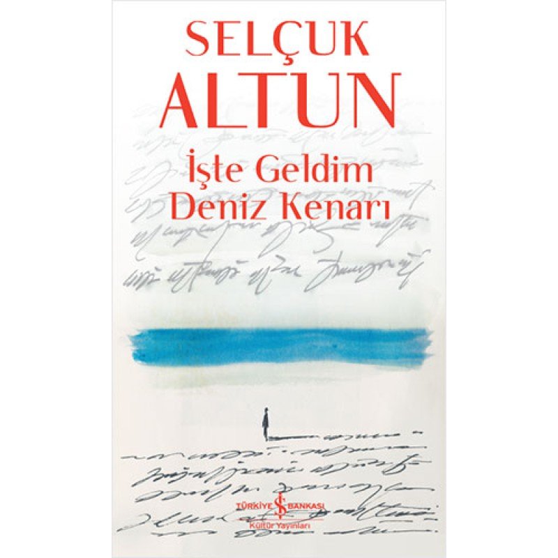 İşte Geldim Deniz Kenarı İşte Geldim Deniz Kenarı