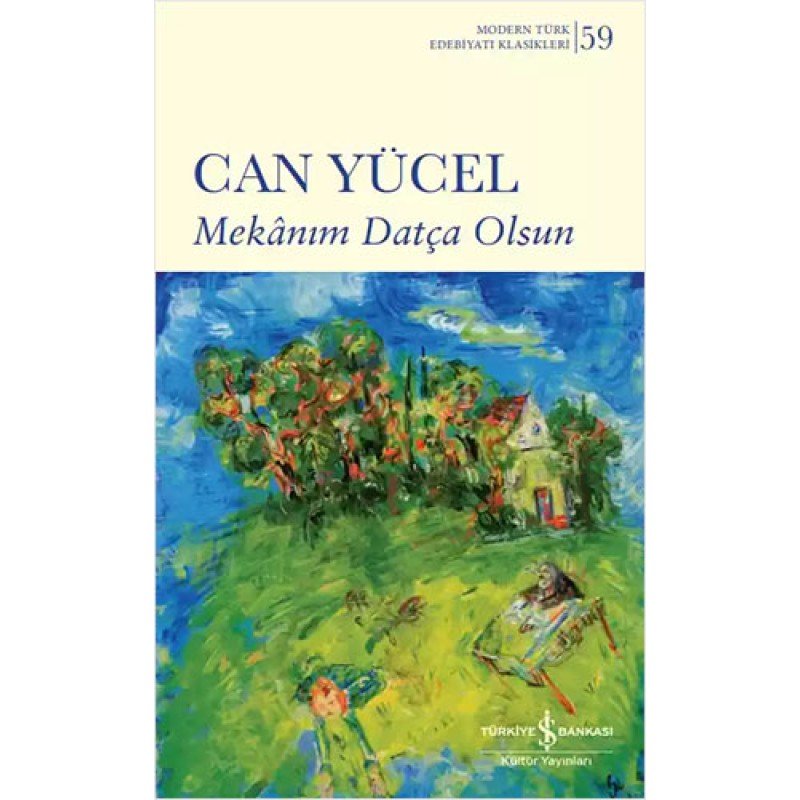 Mekânım Datça Olsun Mekânım Datça Olsun