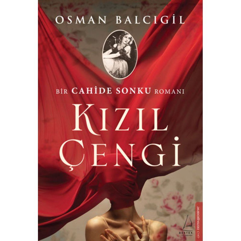 Kızıl Çengi - Bir Cahide Sonku Romanı Kızıl Çengi - Bir Cahide Sonku Romanı