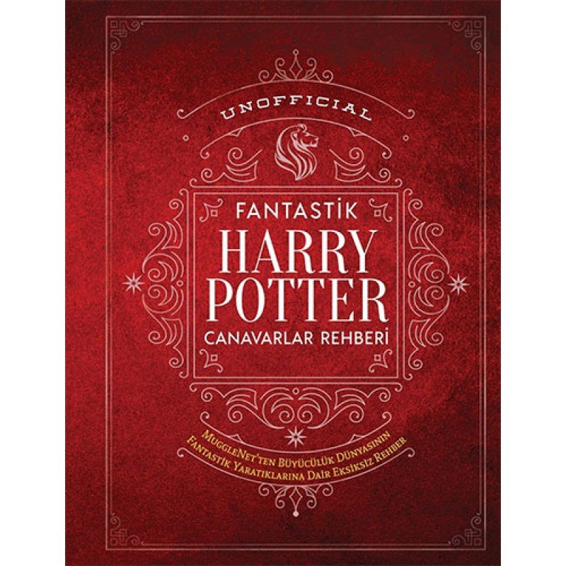 Unofficial Fantastik Harry Potter Canavarlar Rehberi (Ciltli) Unofficial Fantastik Harry Potter Canavarlar Rehberi (Ciltli)