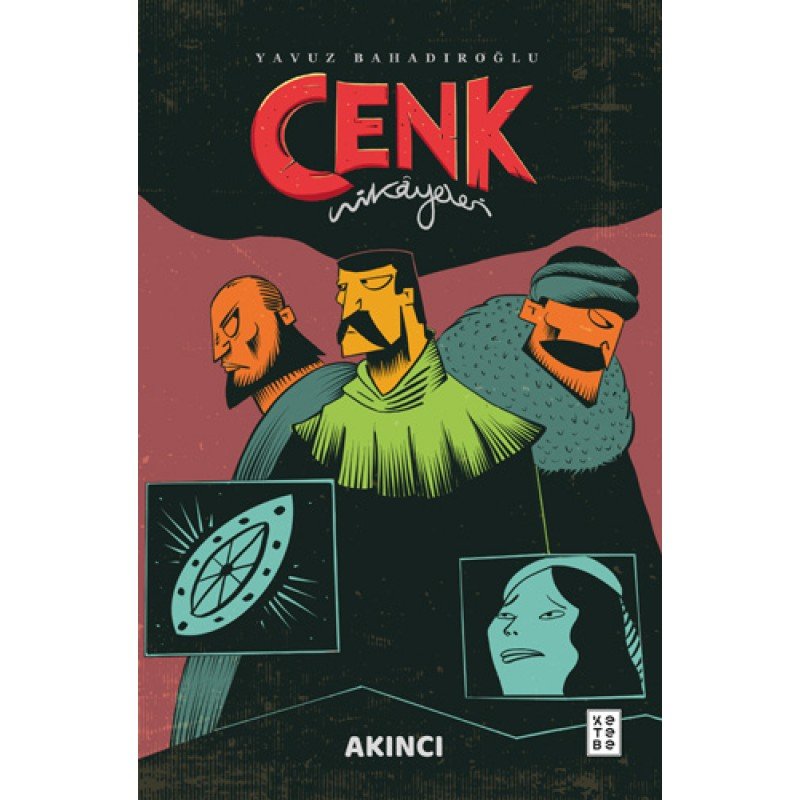 Cenk Hikâyeleri - Akıncı Cenk Hikâyeleri - Akıncı