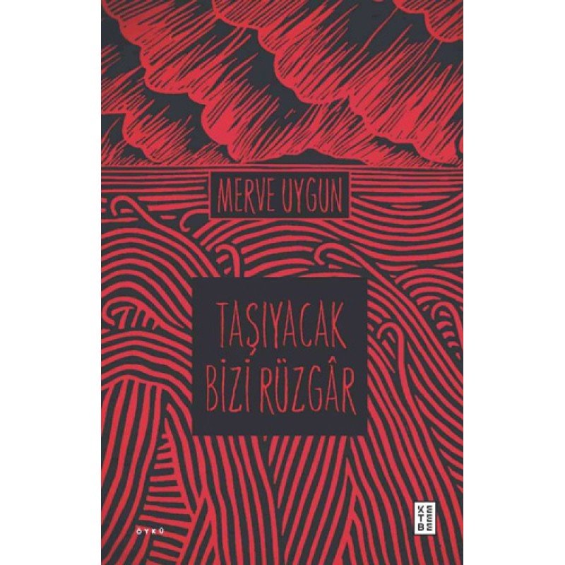 Taşıyacak Bizi Rüzgar Taşıyacak Bizi Rüzgar