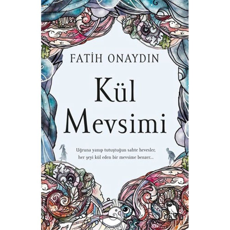 Kül Mevsimi Kül Mevsimi