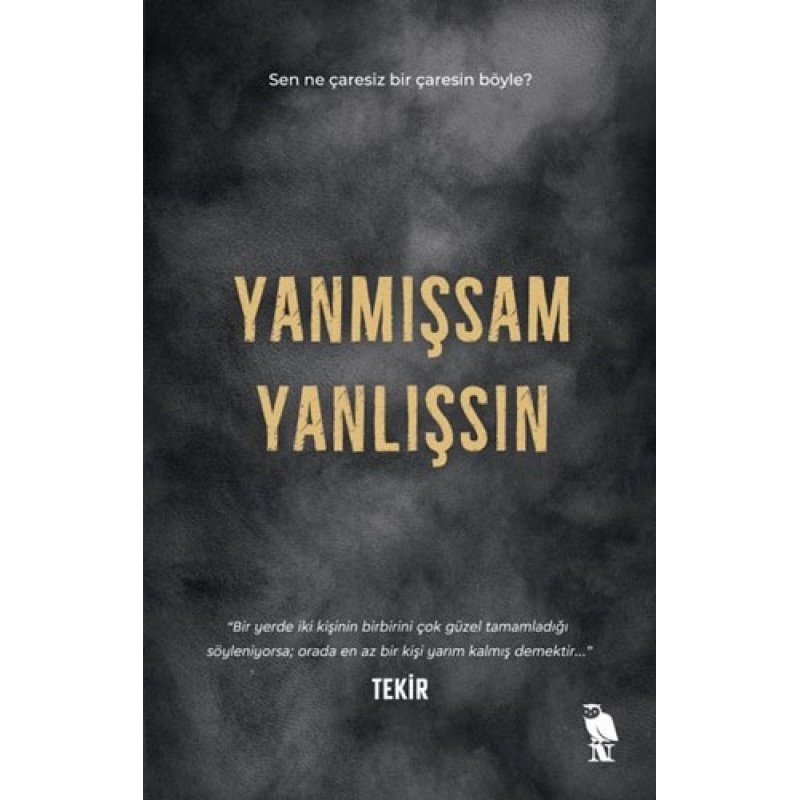 Yanmışsam Yanlışsın Yanmışsam Yanlışsın