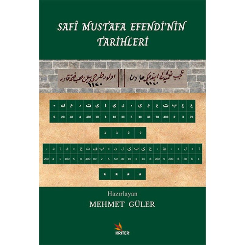 Safî Mustafa Efendi’Nin Tarihleri Safî Mustafa Efendi’Nin Tarihleri