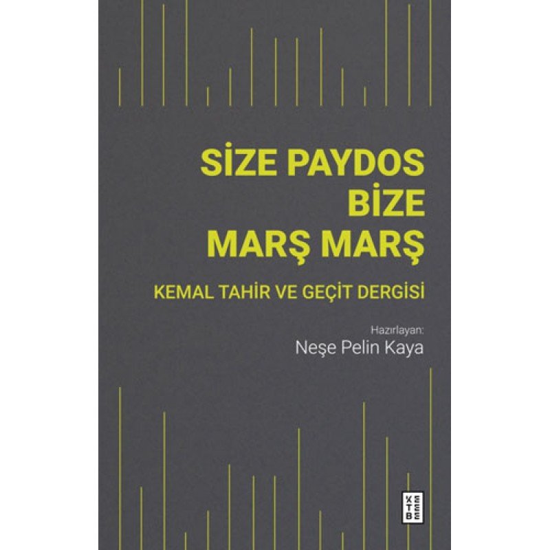 Size Paydos Bize Marş Marş Size Paydos Bize Marş Marş