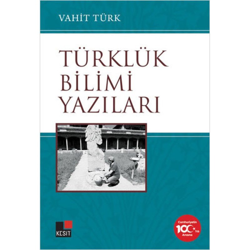 Türklük Bilimi Yazıları Türklük Bilimi Yazıları