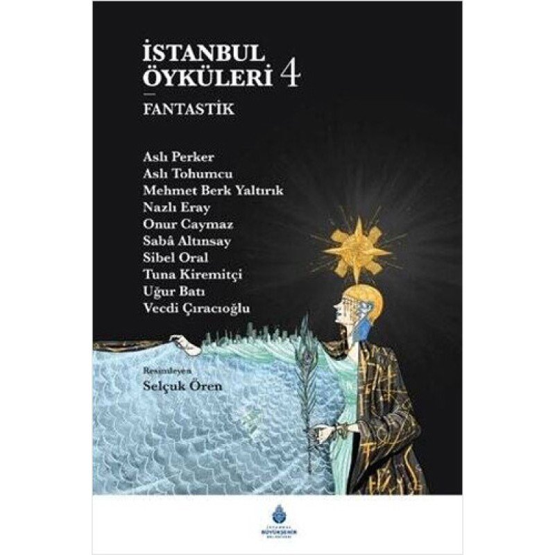 İstanbul Öyküleri 4 - Fantastik (Ciltli)