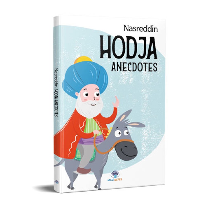 Nasreddin Hodja Anecdotes Nasreddin Hodja Anecdotes