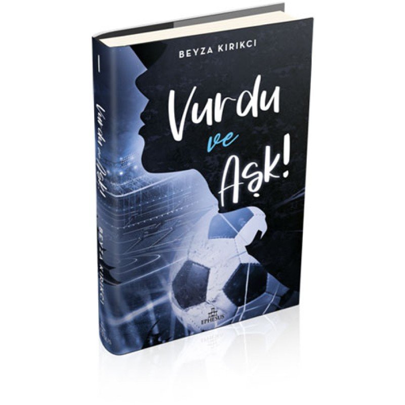 Vurdu Ve Aşk! - 1 (Ciltli)