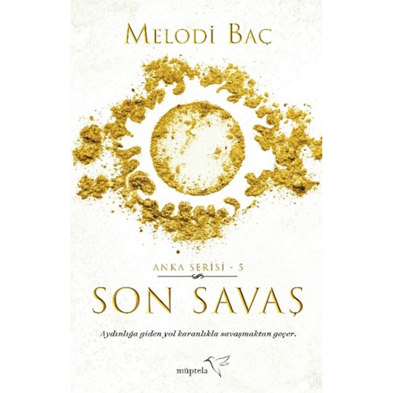 Son Savaş - Anka Serisi 5 Son Savaş - Anka Serisi 5