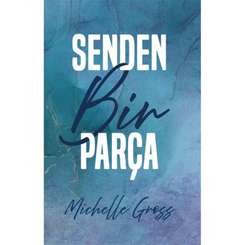 Senden Bir Parça Senden Bir Parça