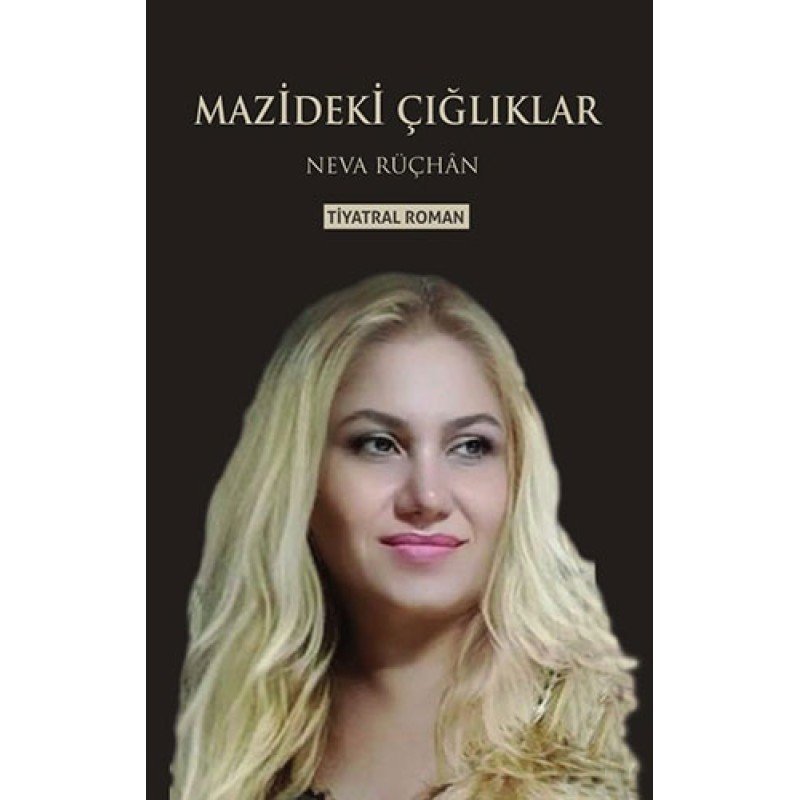 Mazideki Çığlıklar Mazideki Çığlıklar