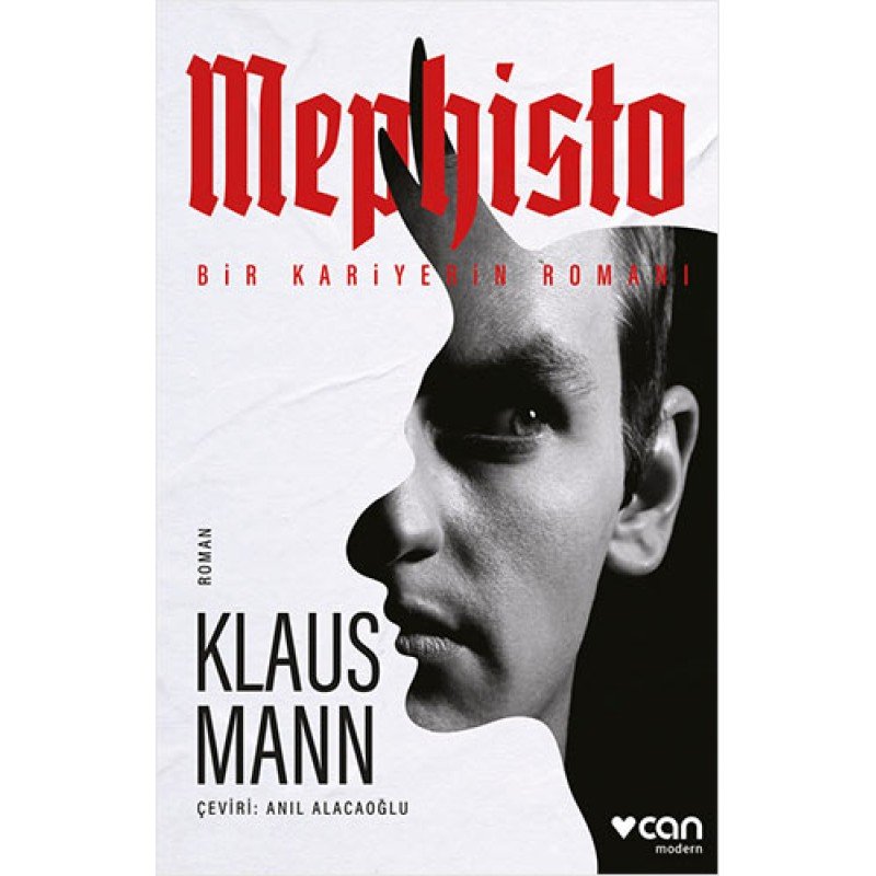 Mephisto: Bir Kariyerin Romanı Mephisto: Bir Kariyerin Romanı
