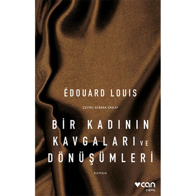 Bir Kadının Kavgaları Ve Dönüşümleri Bir Kadının Kavgaları Ve Dönüşümleri