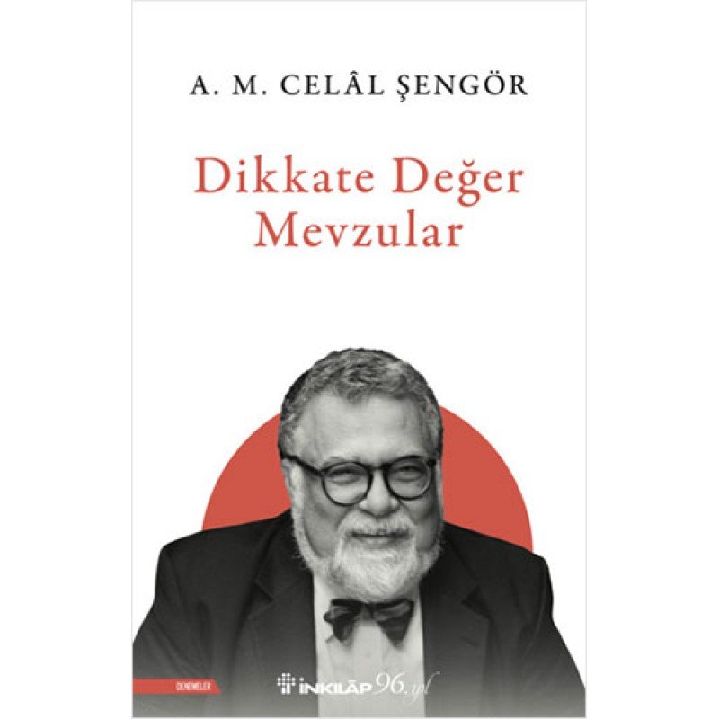 Dikkate Değer Mevzular Dikkate Değer Mevzular