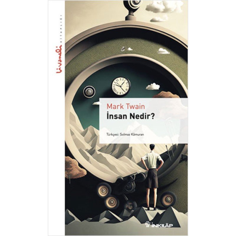 İnsan Nedir? - Livaneli Kitaplığı İnsan Nedir? - Livaneli Kitaplığı