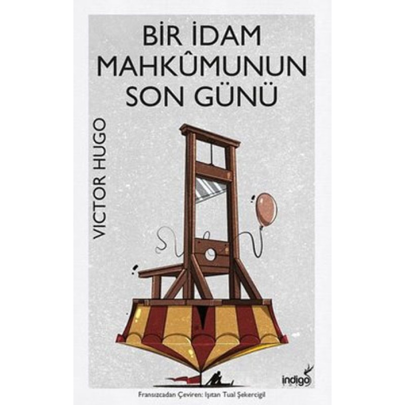 Bir İdam Mahkumunun Son Günü Bir İdam Mahkumunun Son Günü